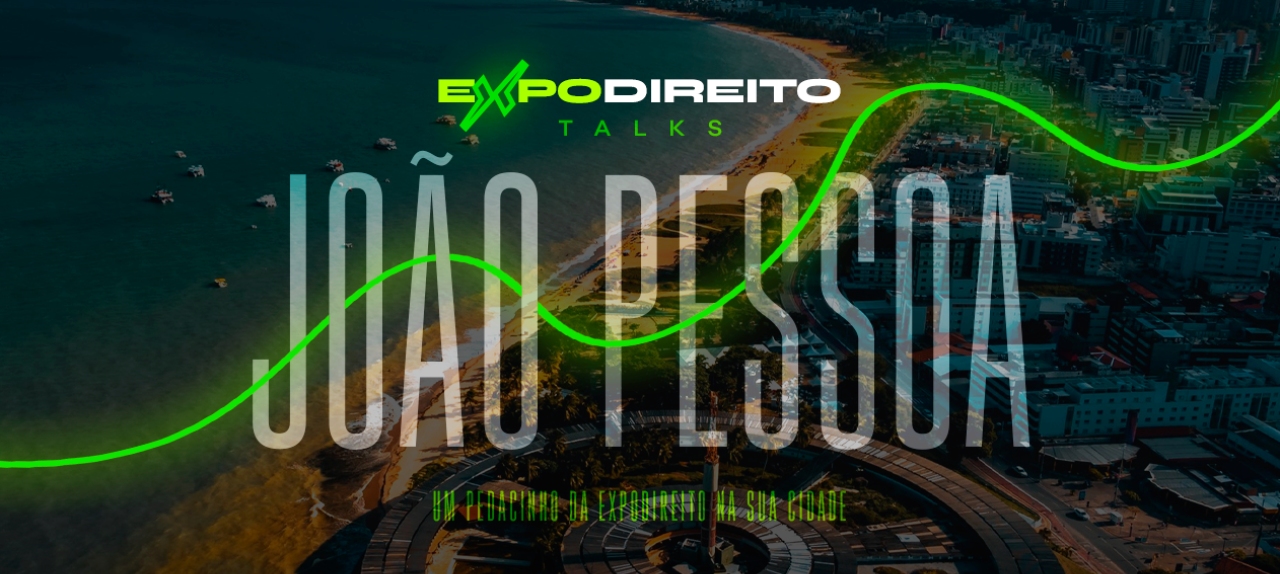 expoDireito® Talks - João Pessoa