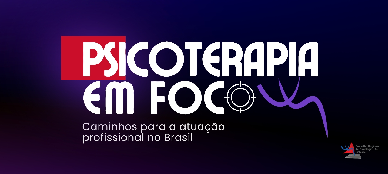 Psicoterapia em Foco: Caminhos para a atuação  Profissional no Brasil.