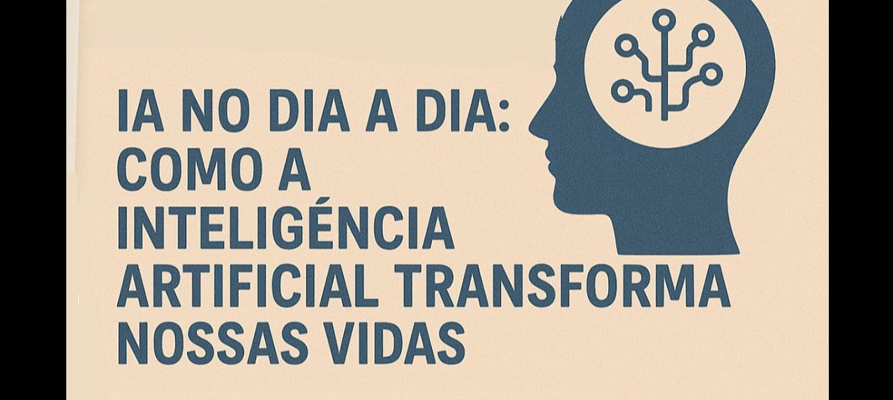 IA no  dia a dia