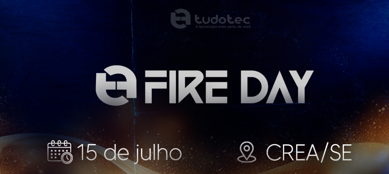 FIRE DAY - SERGIPE