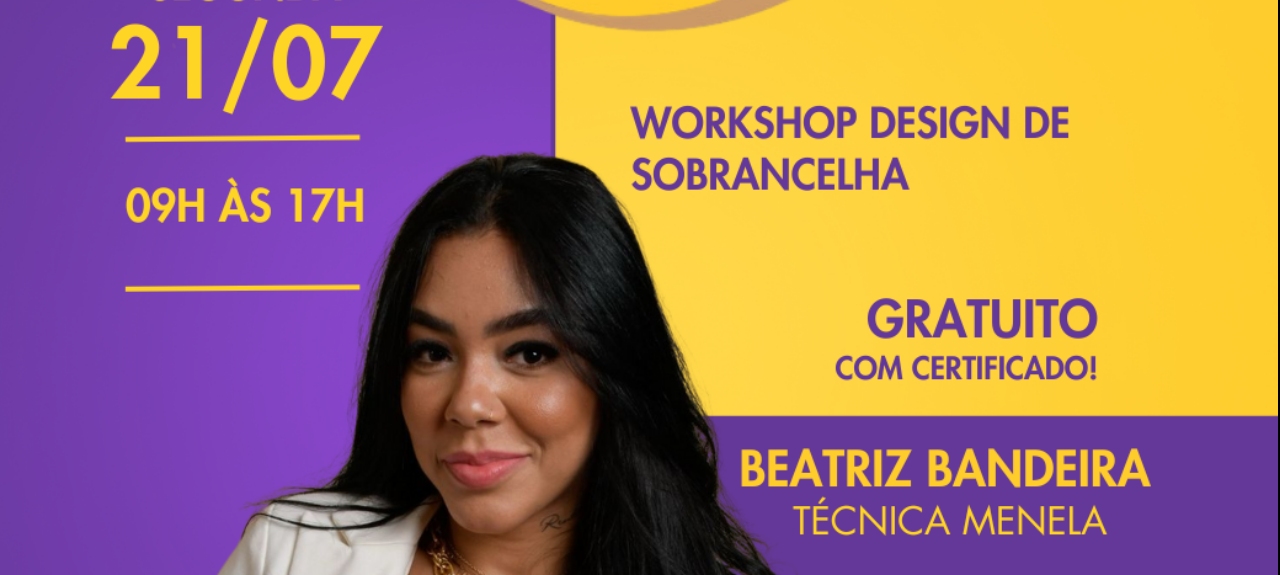 WORKSHOP DESIGN DE SOBRANCELHAS