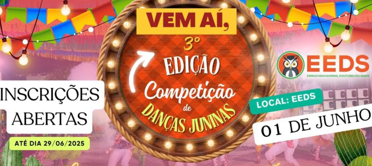 3º EDIÇÃO DE COMPETIÇÃO DE DANÇAS JUNINAS