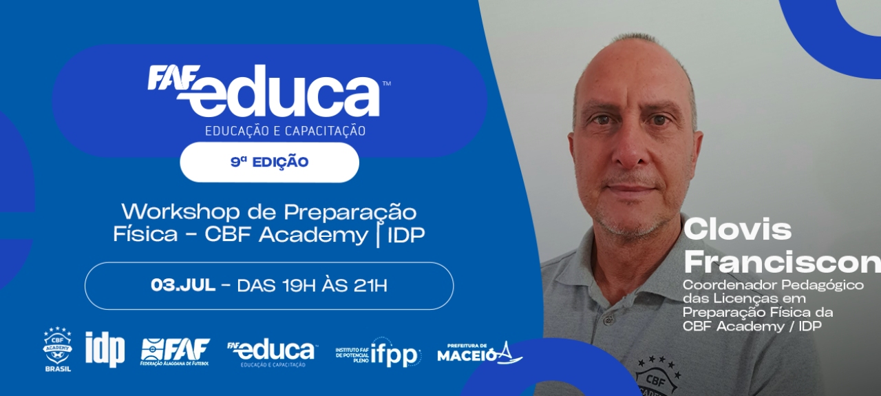 FAF educa: Workshop de Preparação Física - CBF Academy | IDP