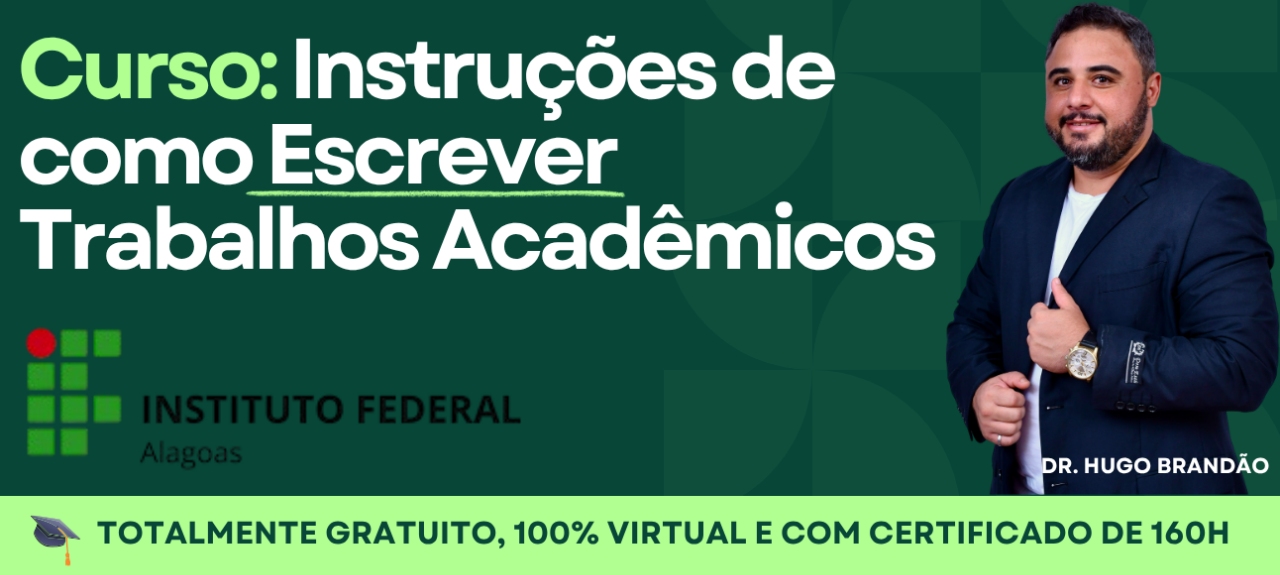 Curso: Aprendendo a Escrever Trabalhos Acadêmicos de Excelência