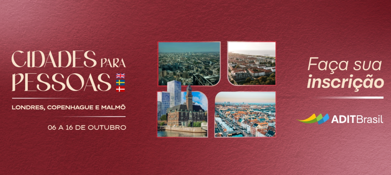 Missão Técnica Cidades para Pessoas | Londres, Copenhague e Malmö