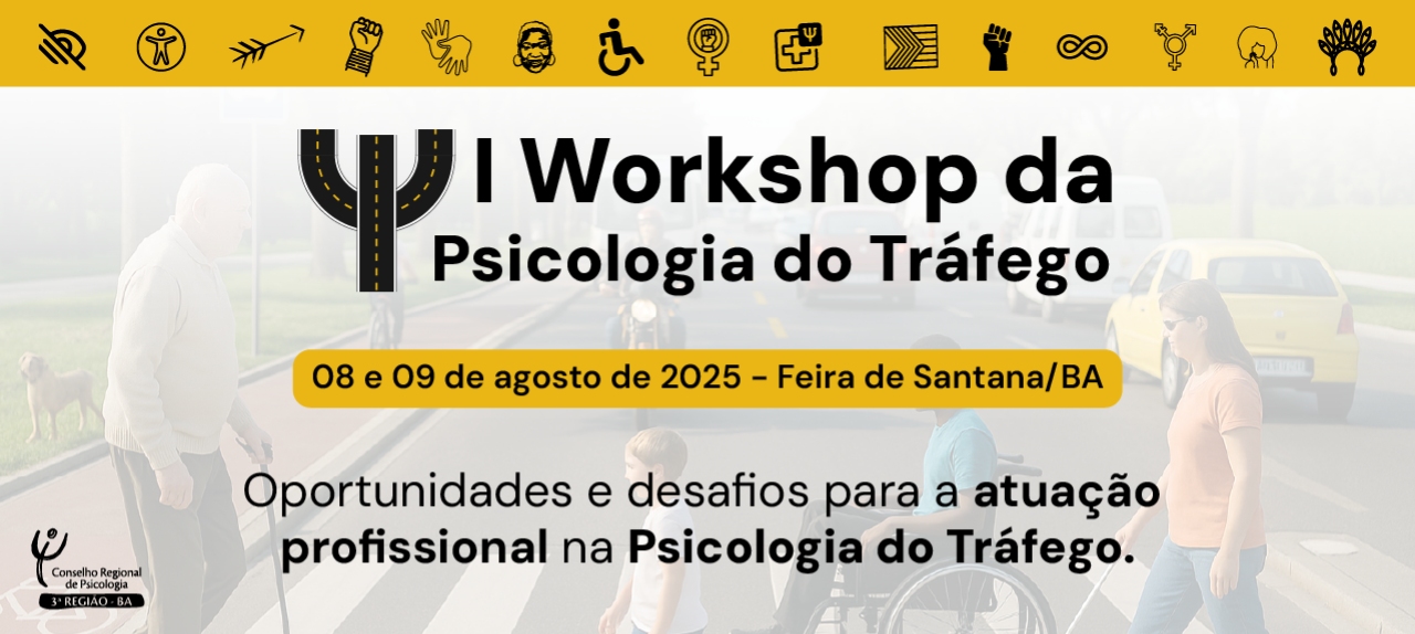 Primeiro Workshop da Psicologia do Tráfego