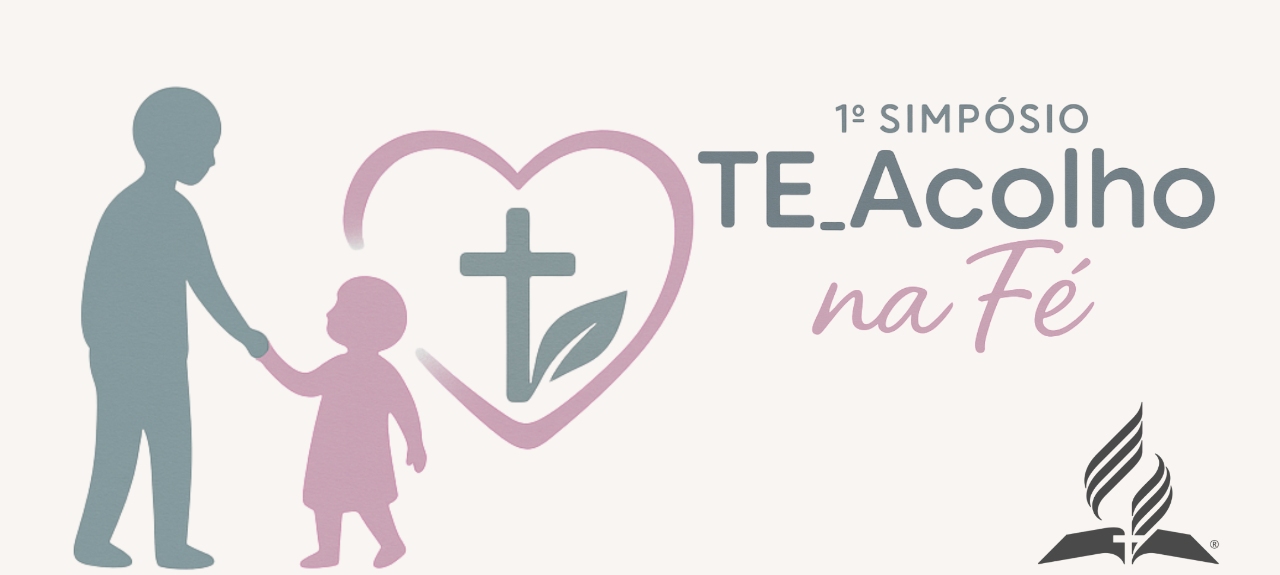 Deixai vir a mim - 1º Simpósio TE_Acolho na Fé