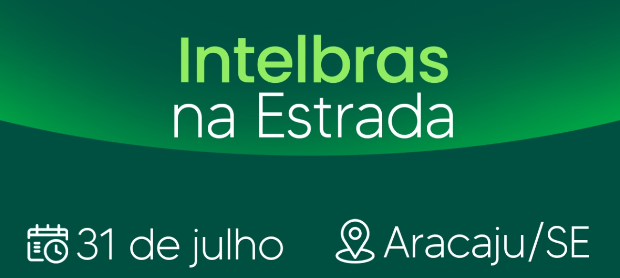 INTELBRAS NA ESTRADA - SERGIPE