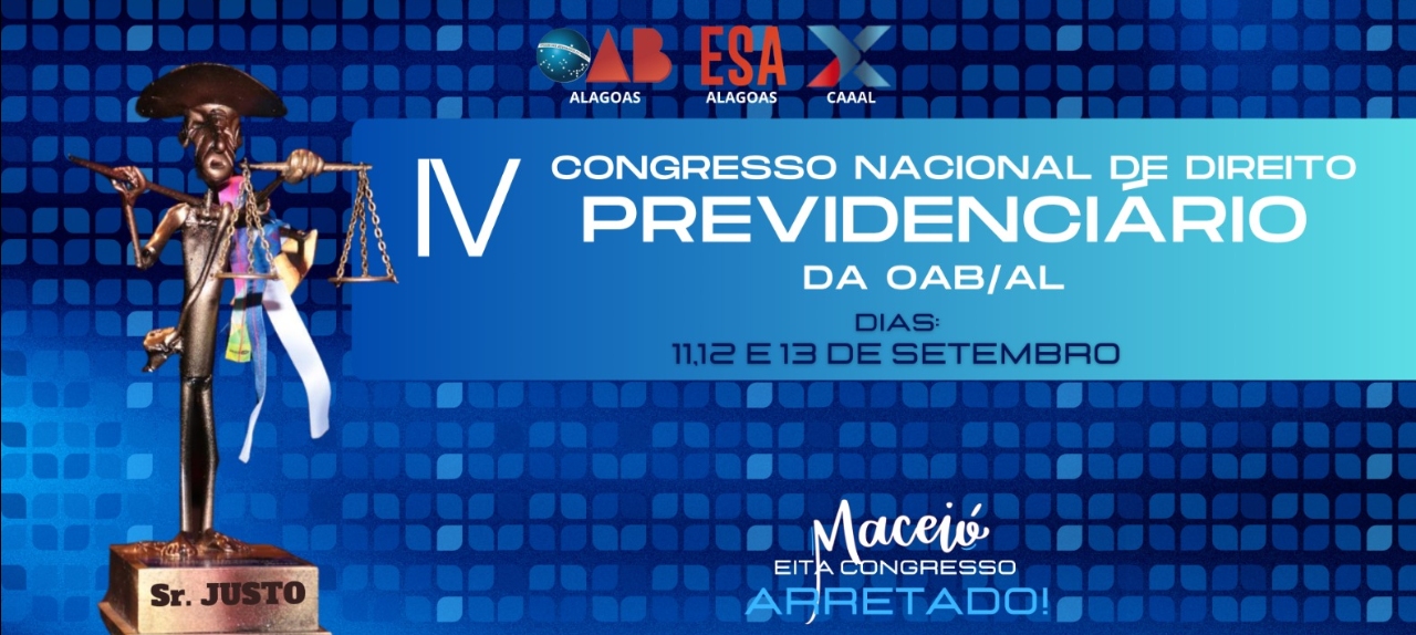 IV CONGRESSO NACIONAL DE DIREITO PREVIDENCIÁRIO