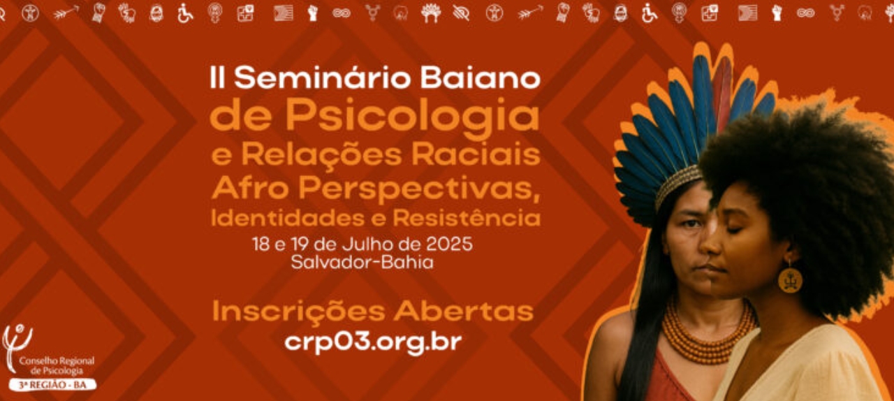 Seminário Baiano de Psicologia e Relações Raciais - 2° Lote