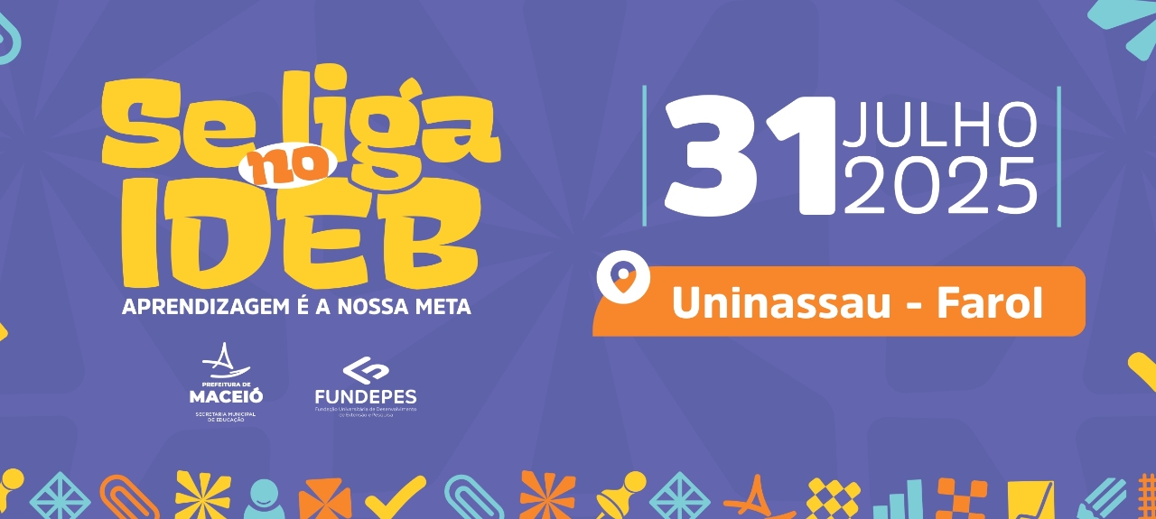SE LIGA NO IDEB – APRENDIZAGEM É A NOSSA META!