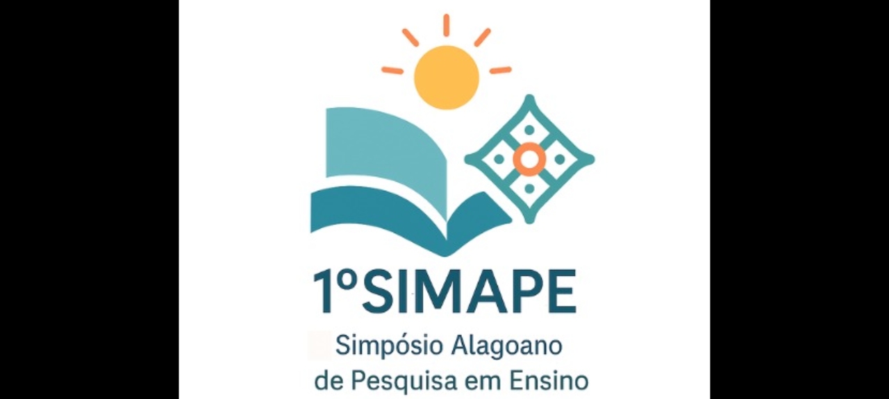 I SIMPÓSIO ALAGOANO DE PESQUISA EM ENSINO I SIMPÓSIO ALAGOANO DE PESQUISA EM ENSINO