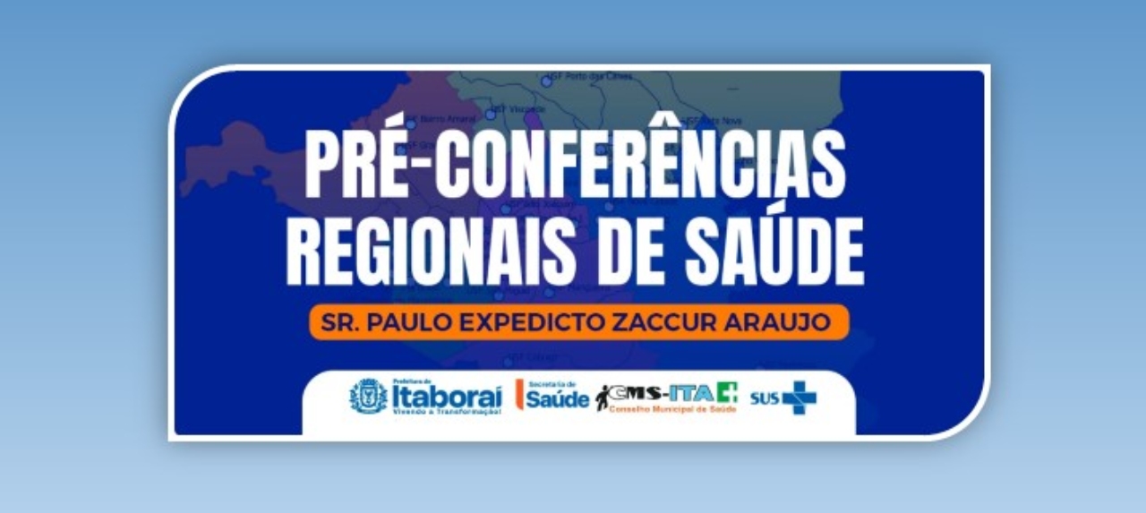 PRÉ-CONFERÊNCIA REGIONAL DE SAÚDE DE ITABORAÍ  - Regional 03 de Saúde: Dia 16/08/25