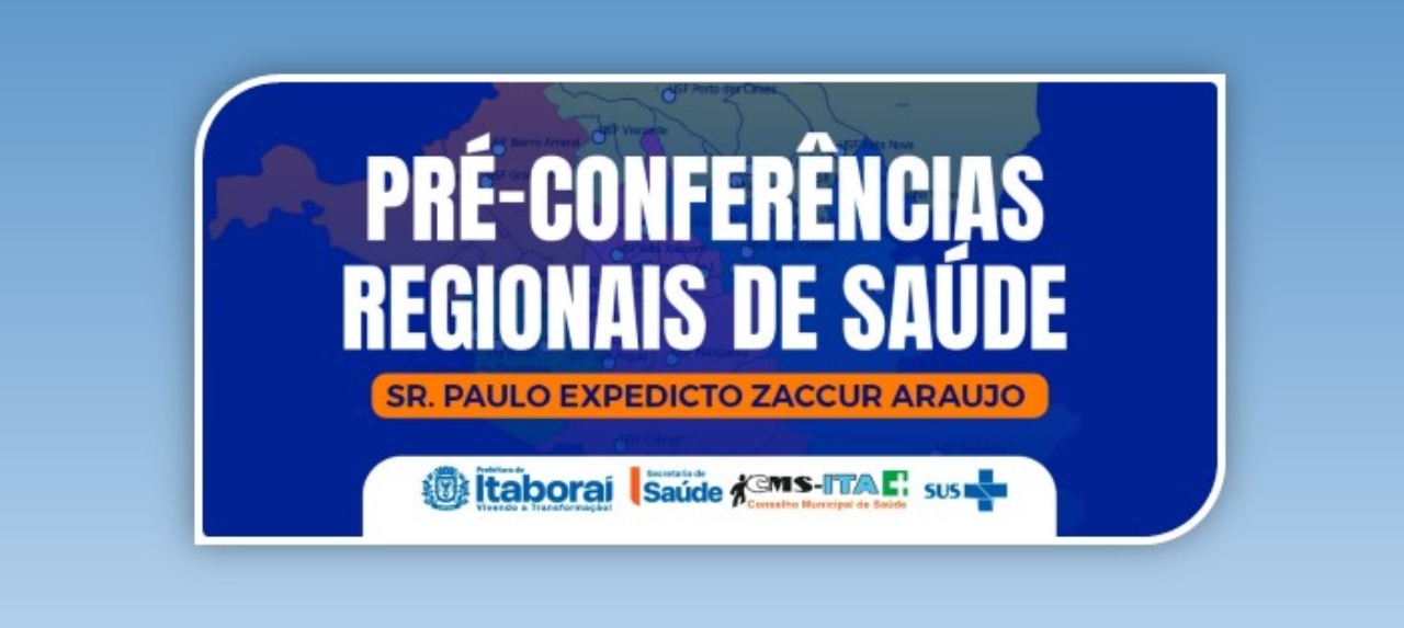 PRÉ-CONFERÊNCIA REGIONAL DE SAÚDE DE ITABORAÍ  - Regional 04 de Saúde: Dia 23/08/25