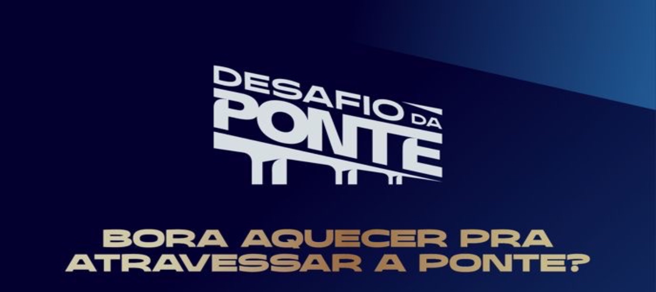 Esquenta Desafio da Ponte