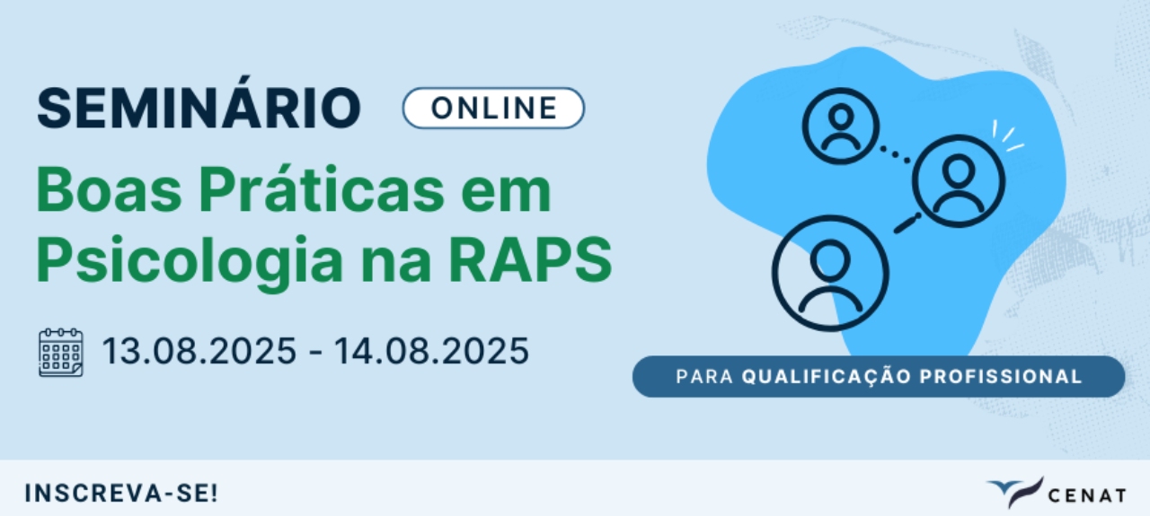 Seminário Online: Boas Práticas da psicologia na RAPS