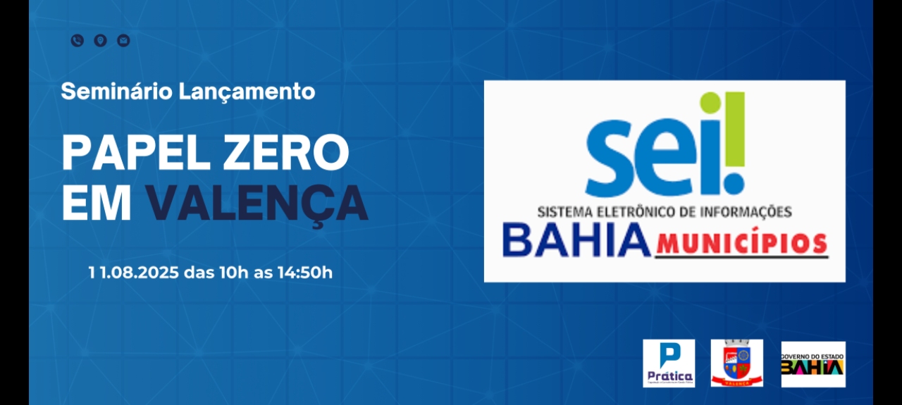 Seminário de Lançamento do SEI BAHIA em Valença