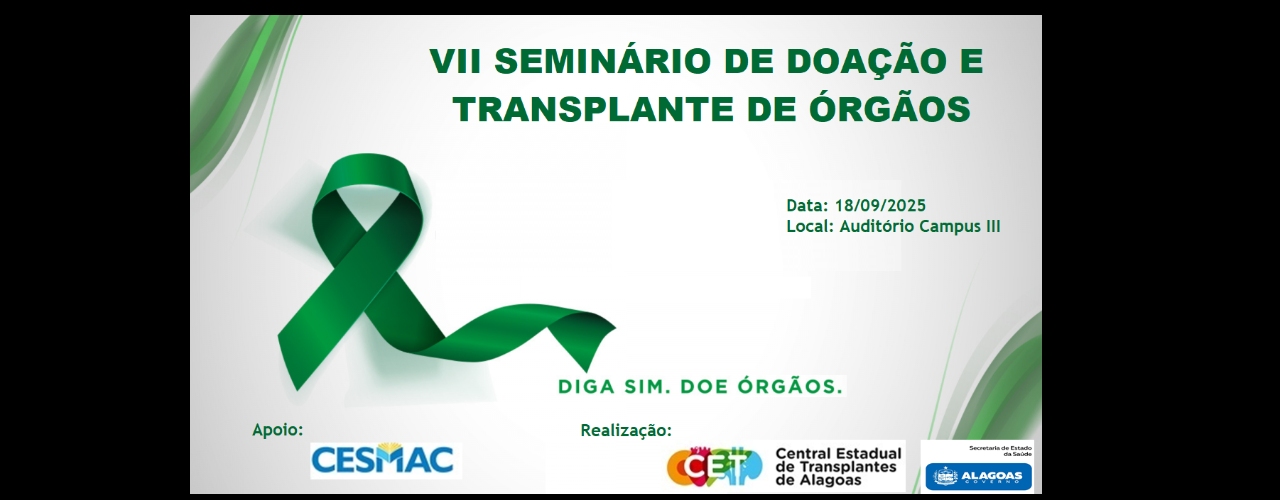 VII SEMINÁRIO DE DOAÇÃO E TRANSPLANTE DE ÓRGAOS