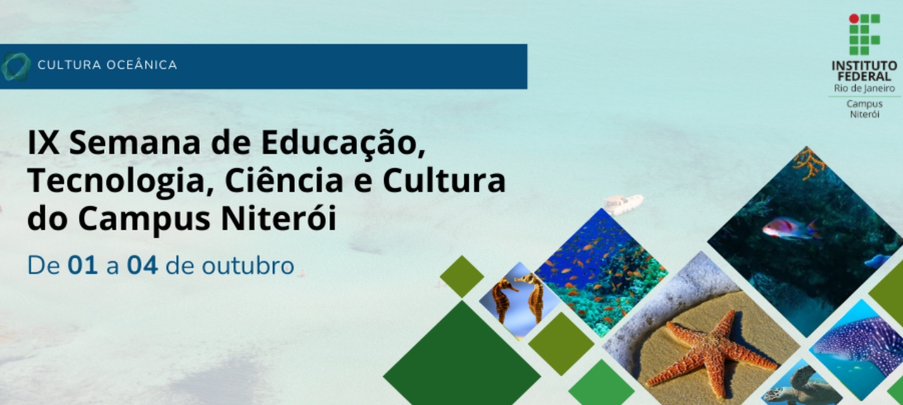 IX Semana de Educação, Tecnologia, Ciência e Cultura campus Niterói