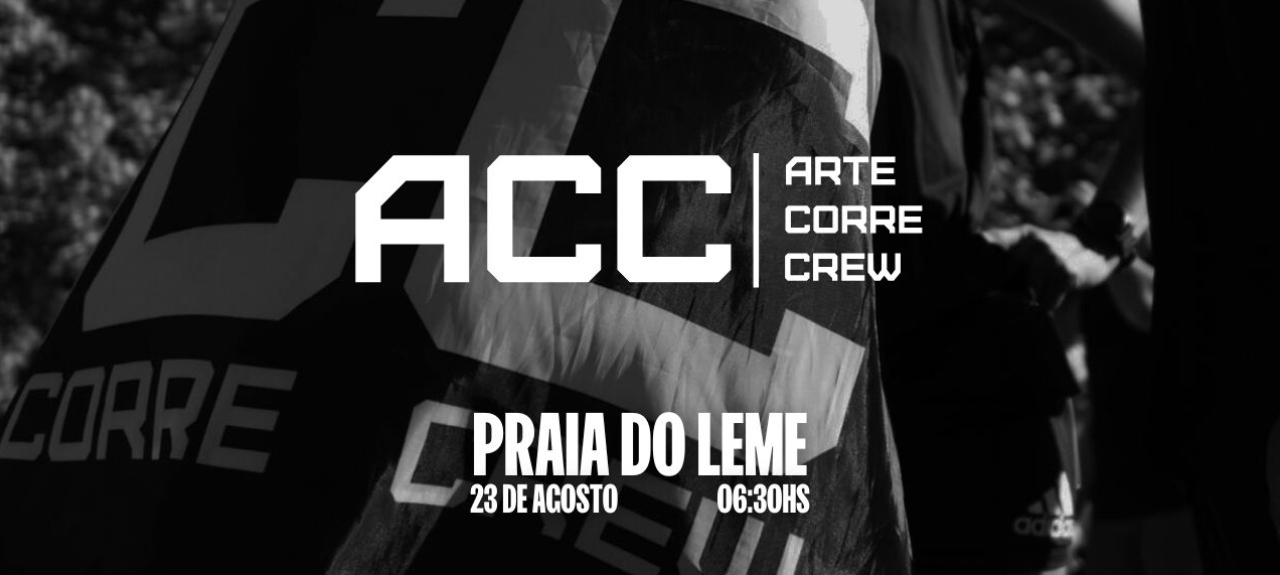 ARTE CORRE CREW - ENCONTRO DE CORREDORES - AGOSTO