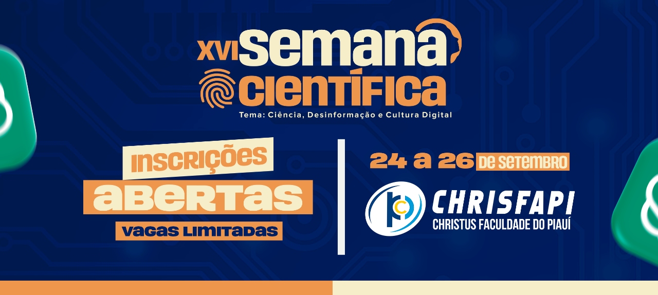 XVI Semana de Iniciação Científica da Chrisfapi