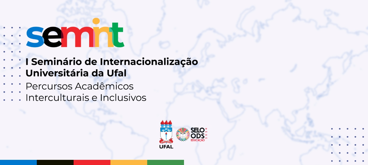 I Seminário de Internacionalização Universitário da UFAL