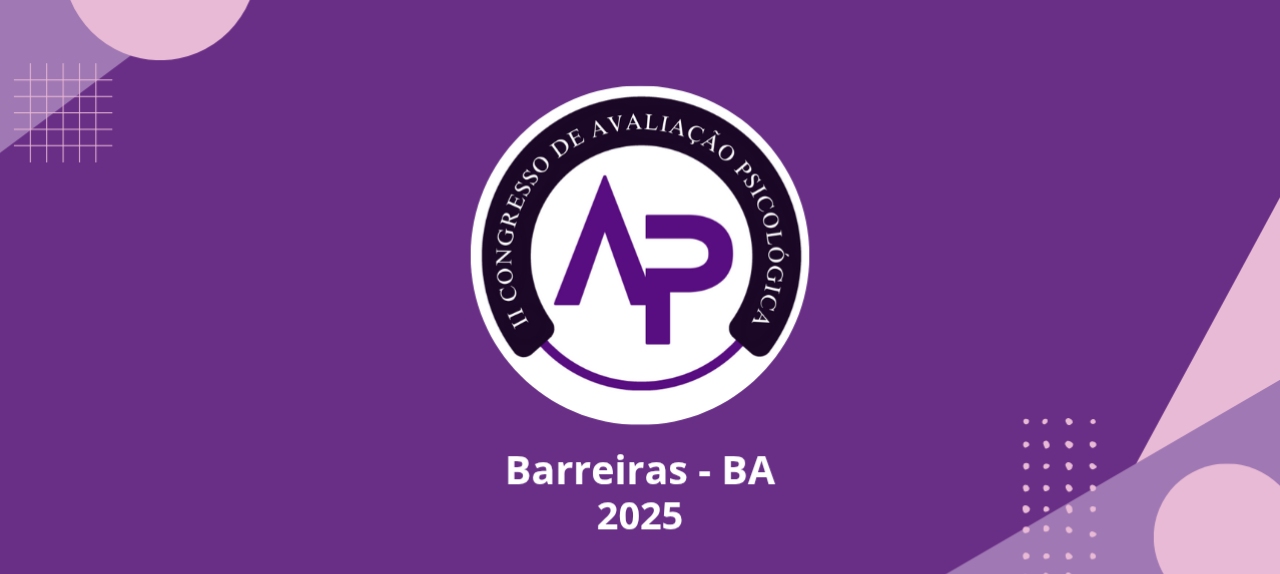 II Congresso de Avaliação Psicológica: Conexões e Aplicações Interdisciplinares