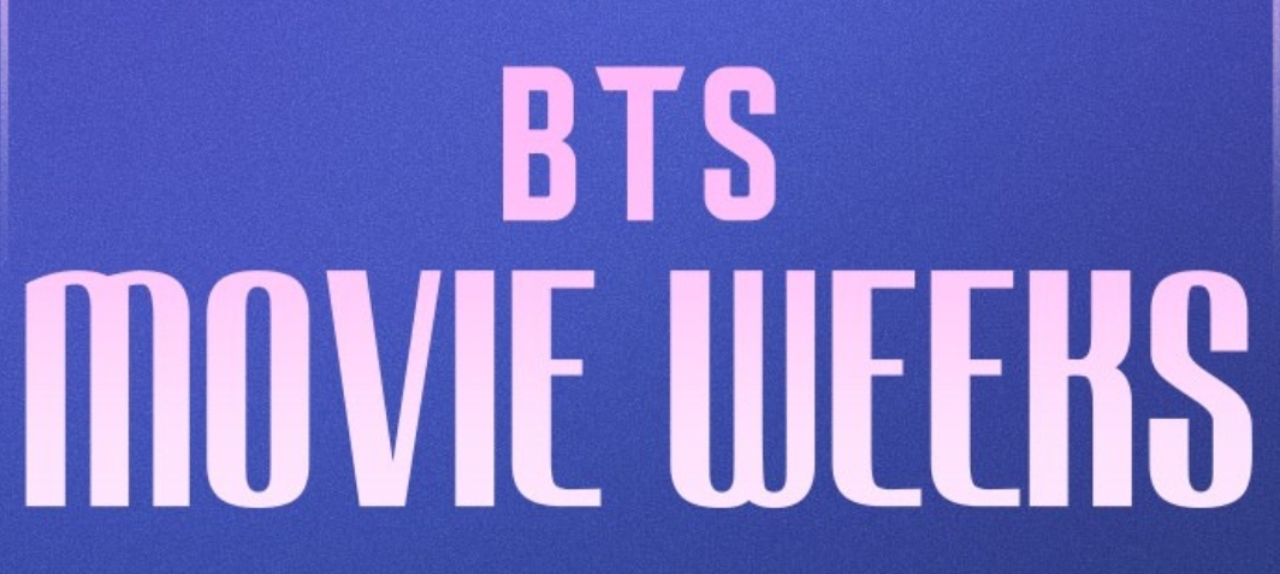 BTS MOVIE WEEKS NOS CINEMAS