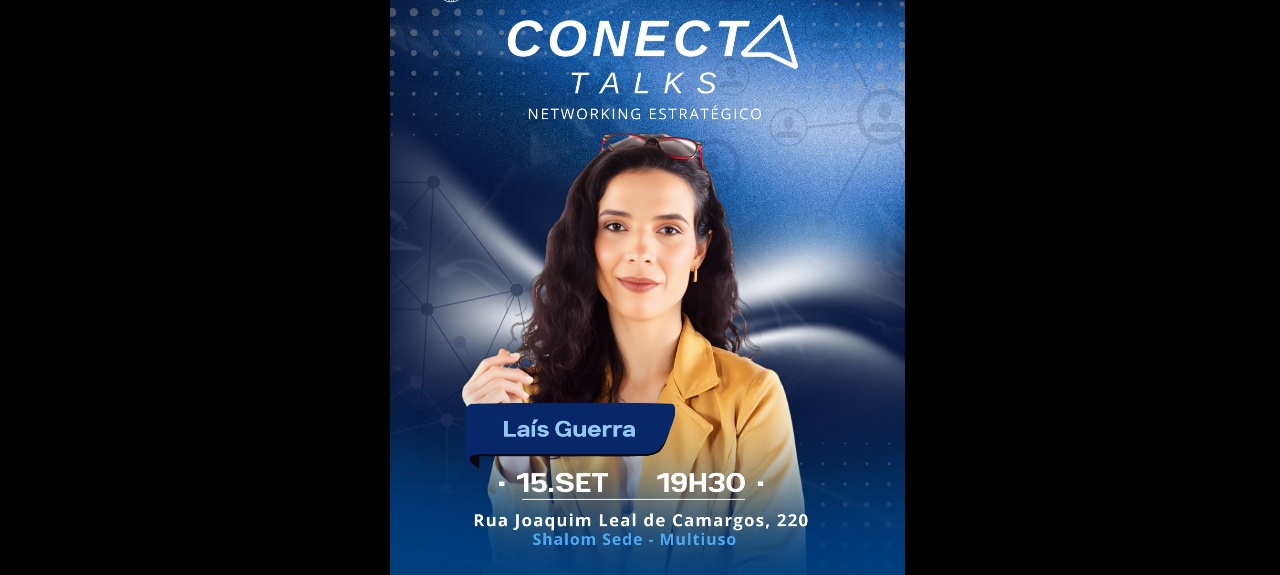 Conecta Talks Setembro/2025 Conecta Talks Setembro/2025