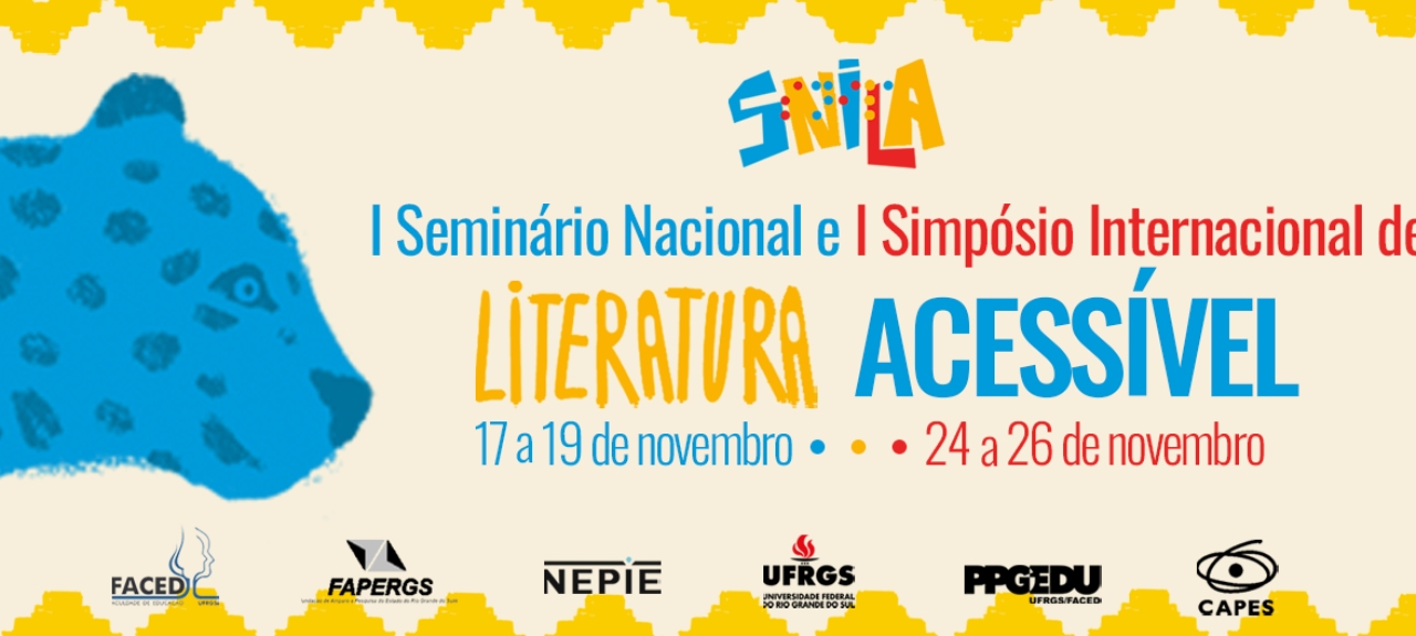 I Seminário Nacional e I Simpósio Internacional de Literatura Acessível