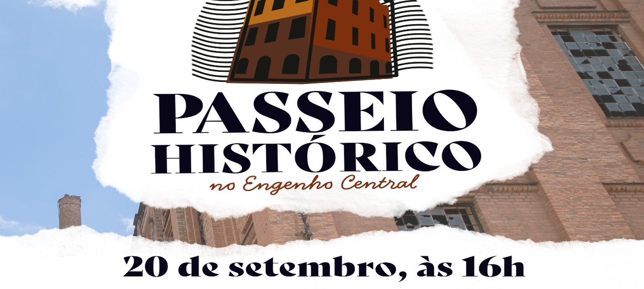 Passeio Histórico Parque do Engenho Central