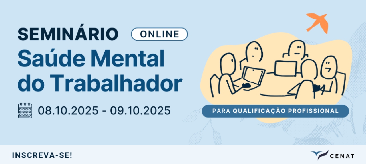 Seminário Online: Saúde Mental do Trabalhador