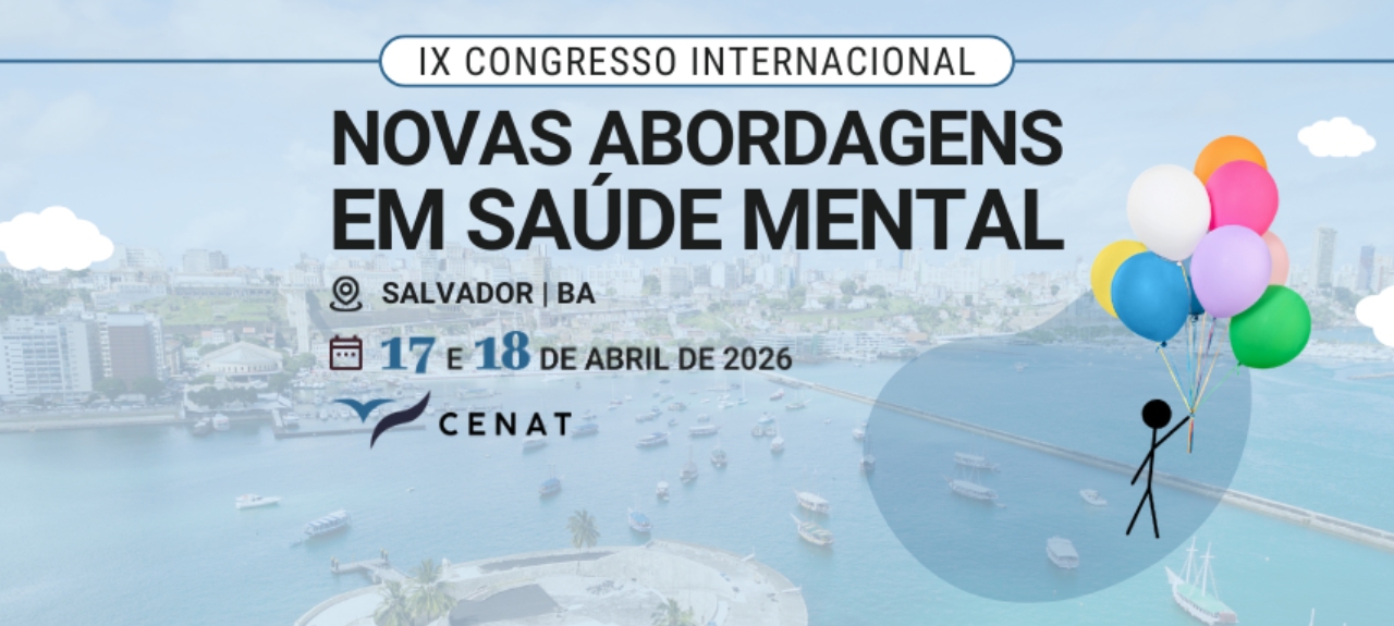 IX Congresso Internacional em Novas Abordagens em Saúde Mental - Salvador/BA