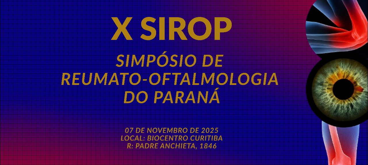 X SIROP - Simpósio de Reumato-Oftalmologia do Paraná