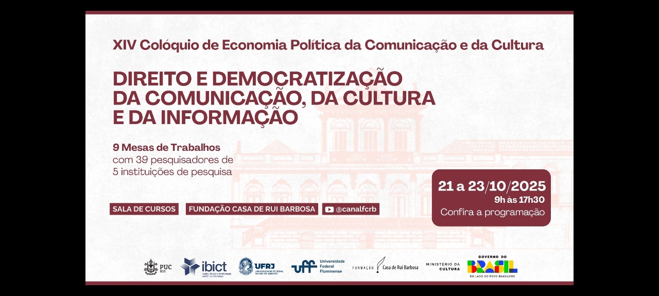 XIV Colóquio de Economia Política da Comunicação e da Cultura XIV Colóquio de Economia Política da Comunicação e da Cultura
