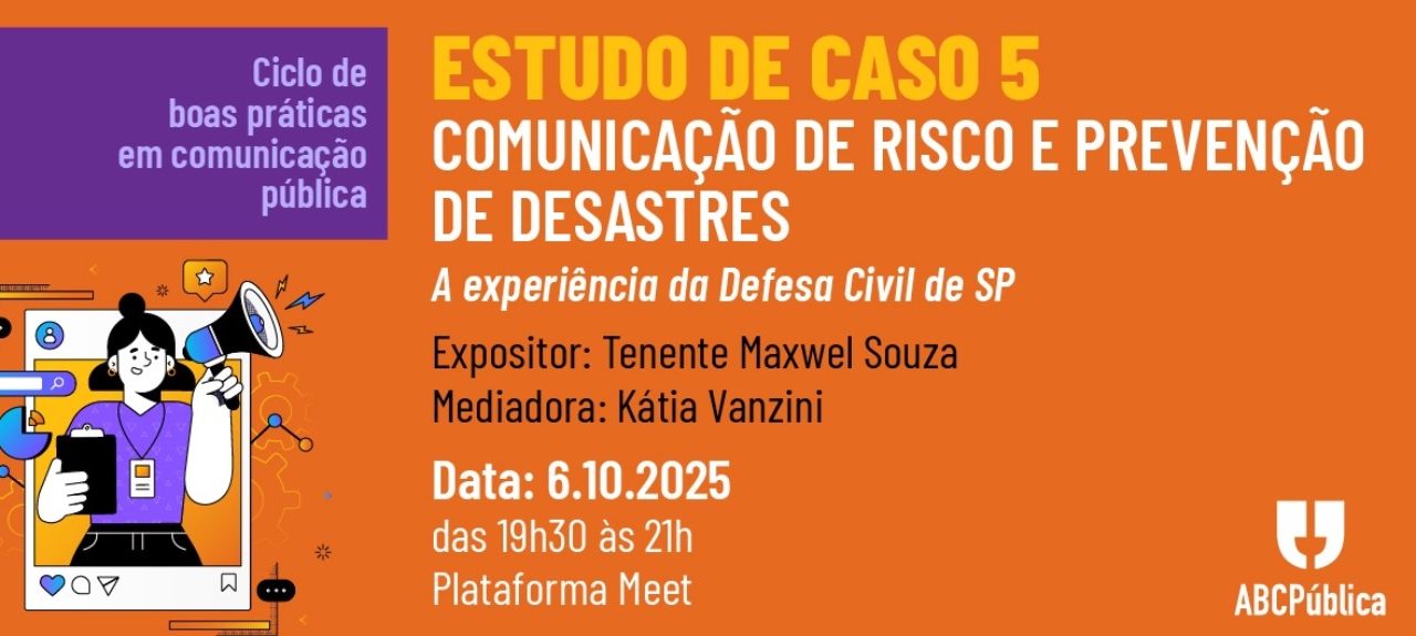 Comunicação de risco e prevenção de desastres: a experiência da Defesa Civil de SP