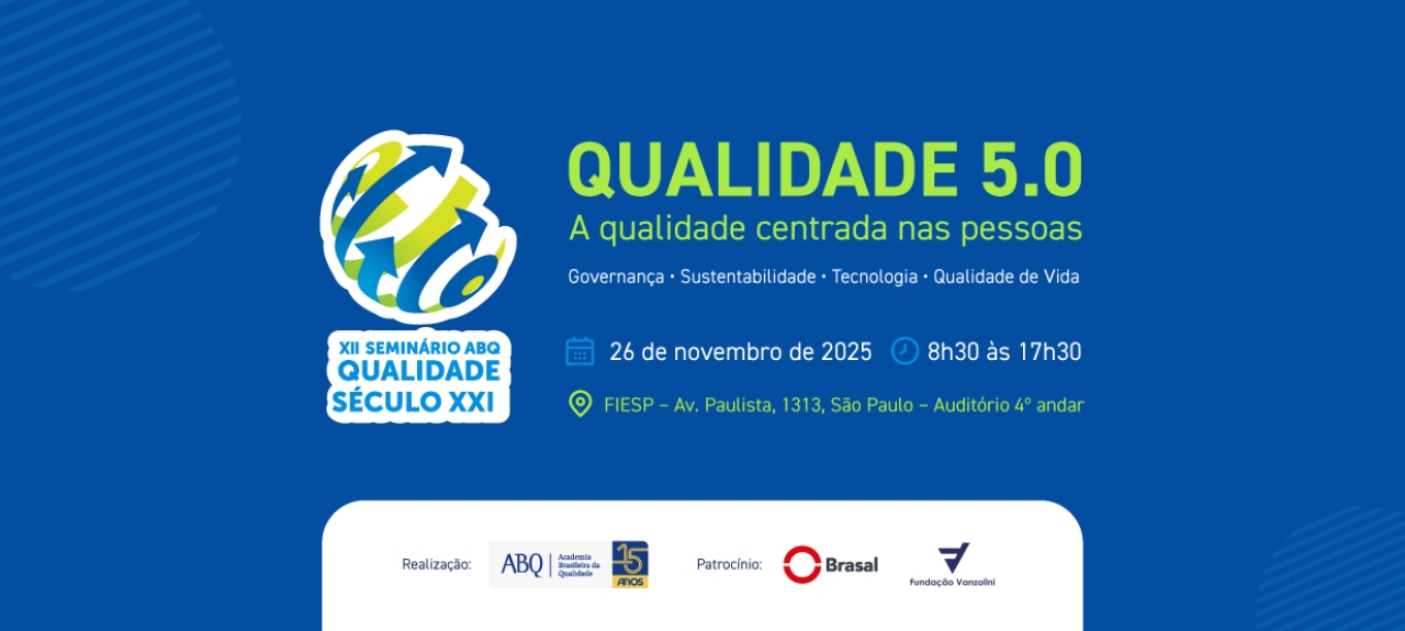 XII Seminário ABQ Qualidade Século XXI