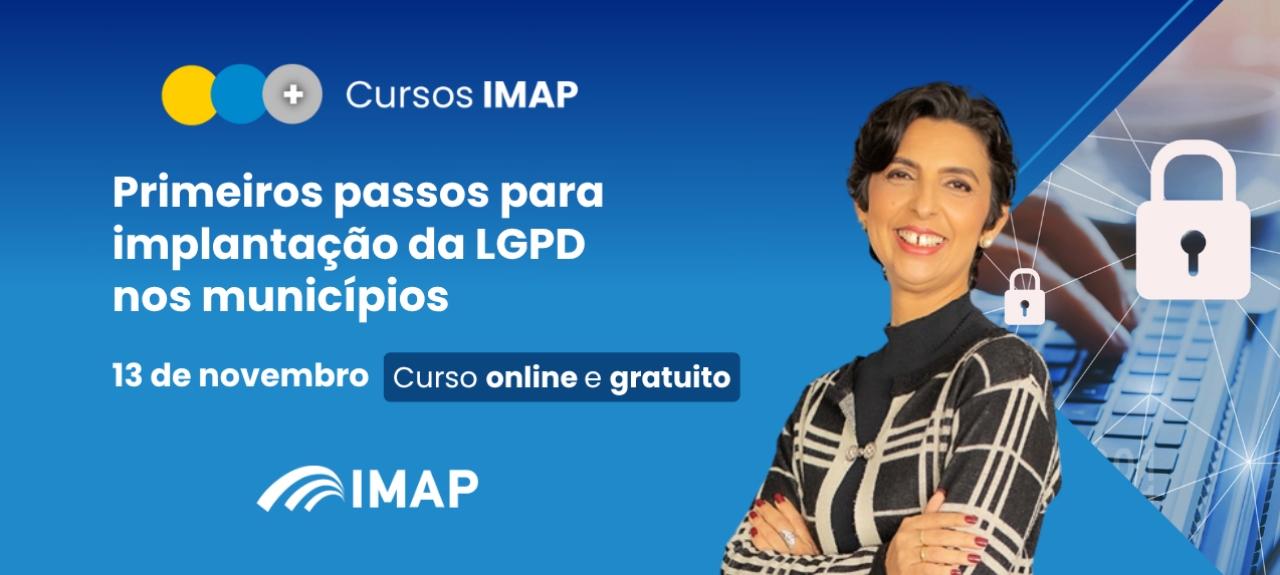 Primeiros passos para implantação da LGPD nos municípios