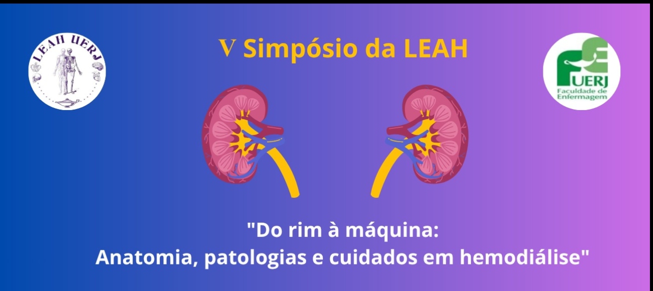 V Simpósio LEAH – Do Rim à Máquina: Anatomia, Patologias e Cuidados em Hemodiálise