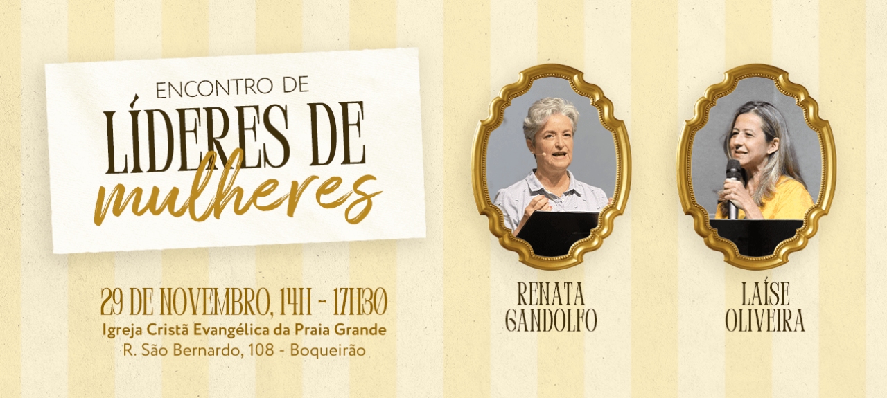 Encontro de Líderes de Mulheres - Praia Grande