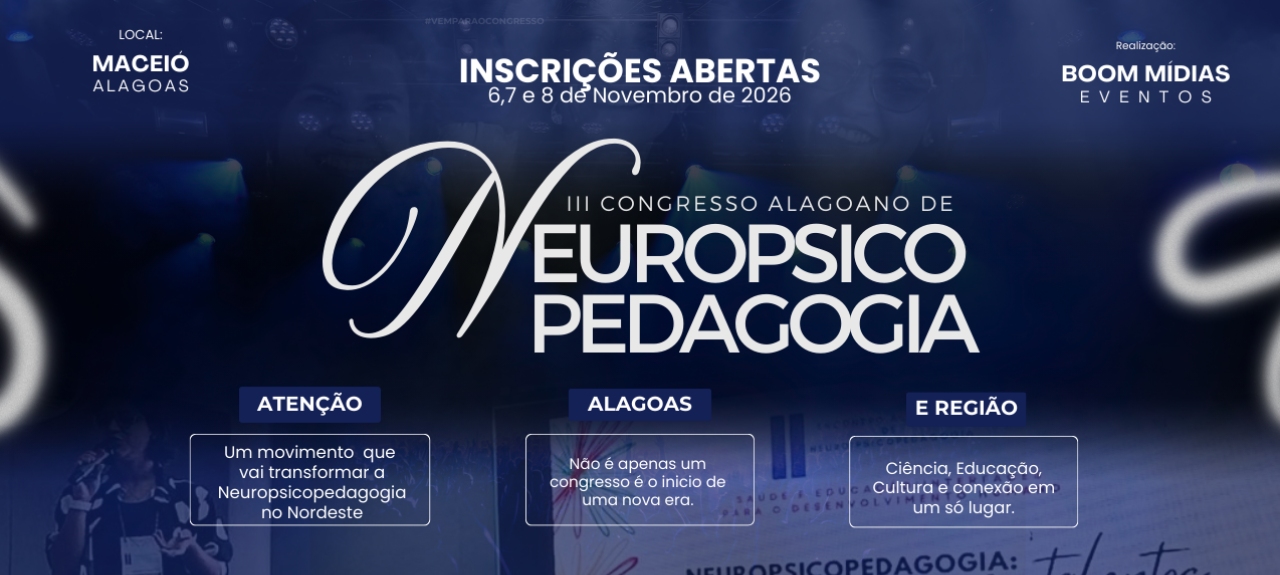III CONGRESSO ALAGOANO DE NEUROPSICOPEDAGOGIA