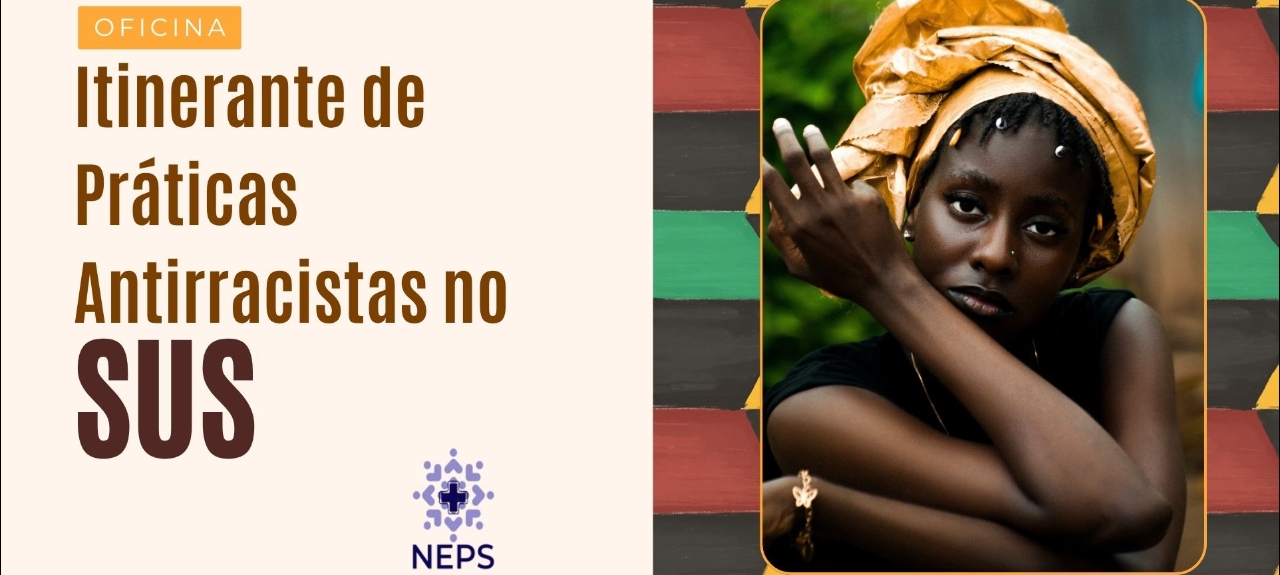 Oficina Itinerante de Práticas Antirracistas no SUS