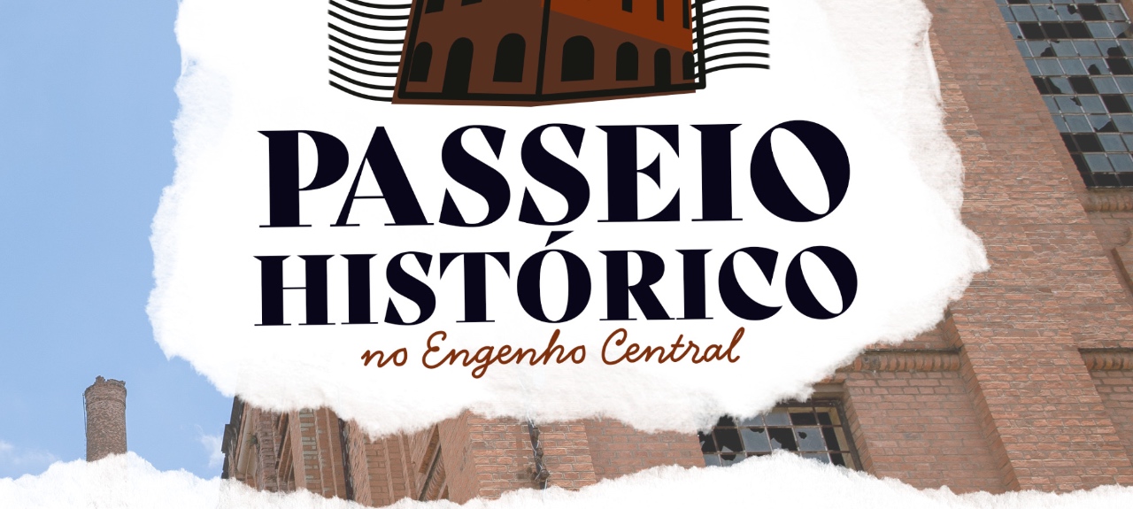 Passeio Histórico Parque do Engenho Central