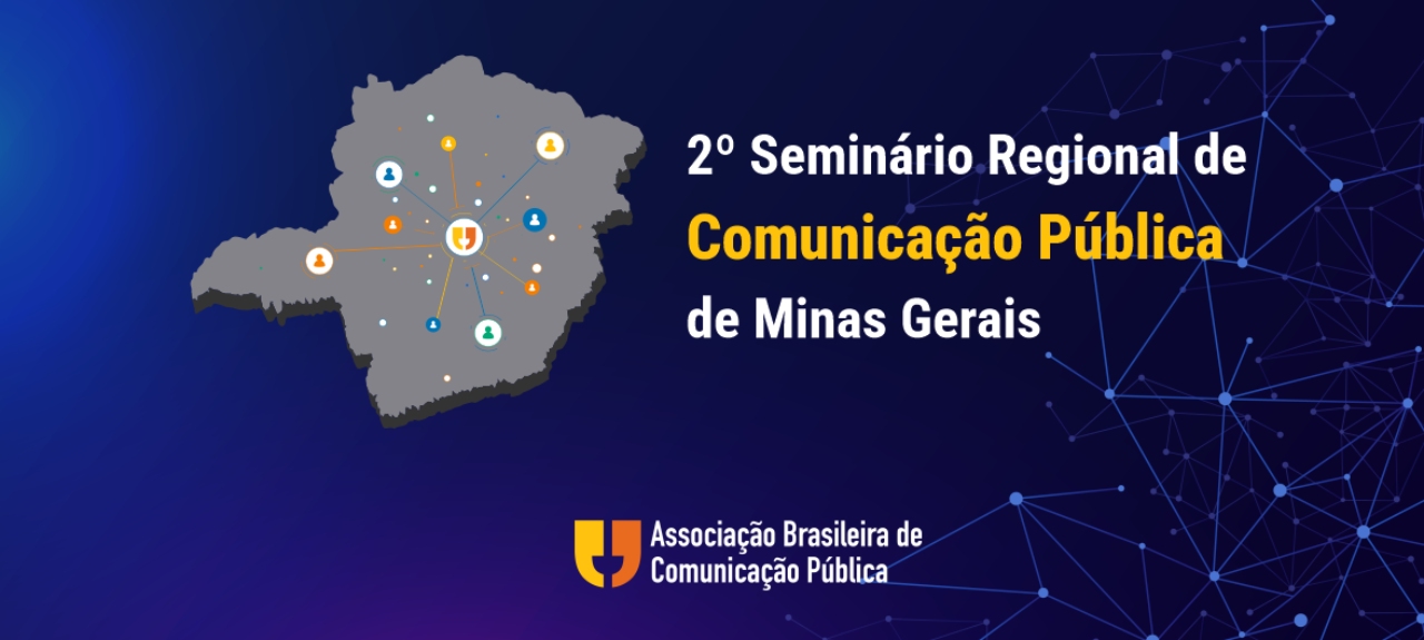 2º Seminário Regional de Comunicação Pública de Minas Gerais