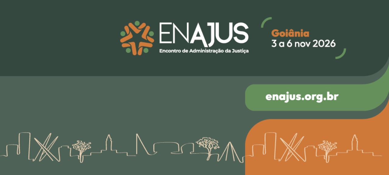 Encontro de Administração da Justiça – ENAJUS 2026
