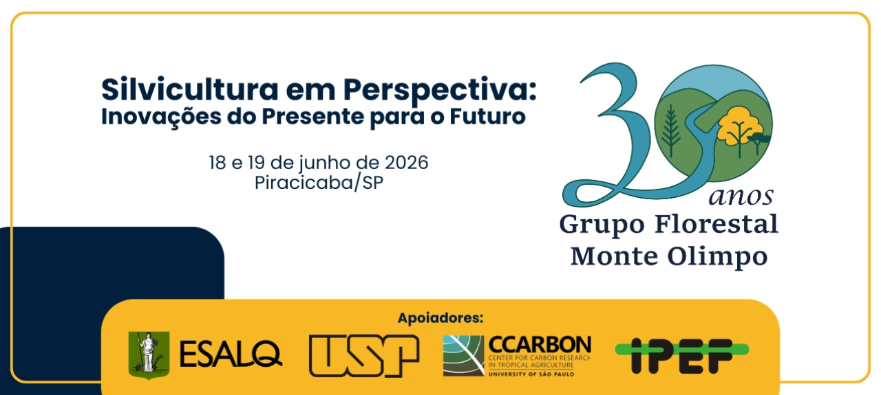 Silvicultura em Perspectiva: Inovações do Presente para o Futuro - 30 Anos GFMO