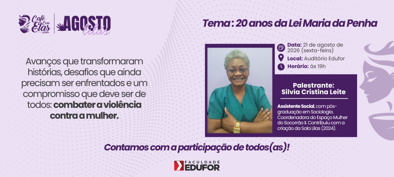 20 anos da Lei Maria da Penha: avanços, desafios e o compromisso profissional no enfrentamento à violência contra a mulher
