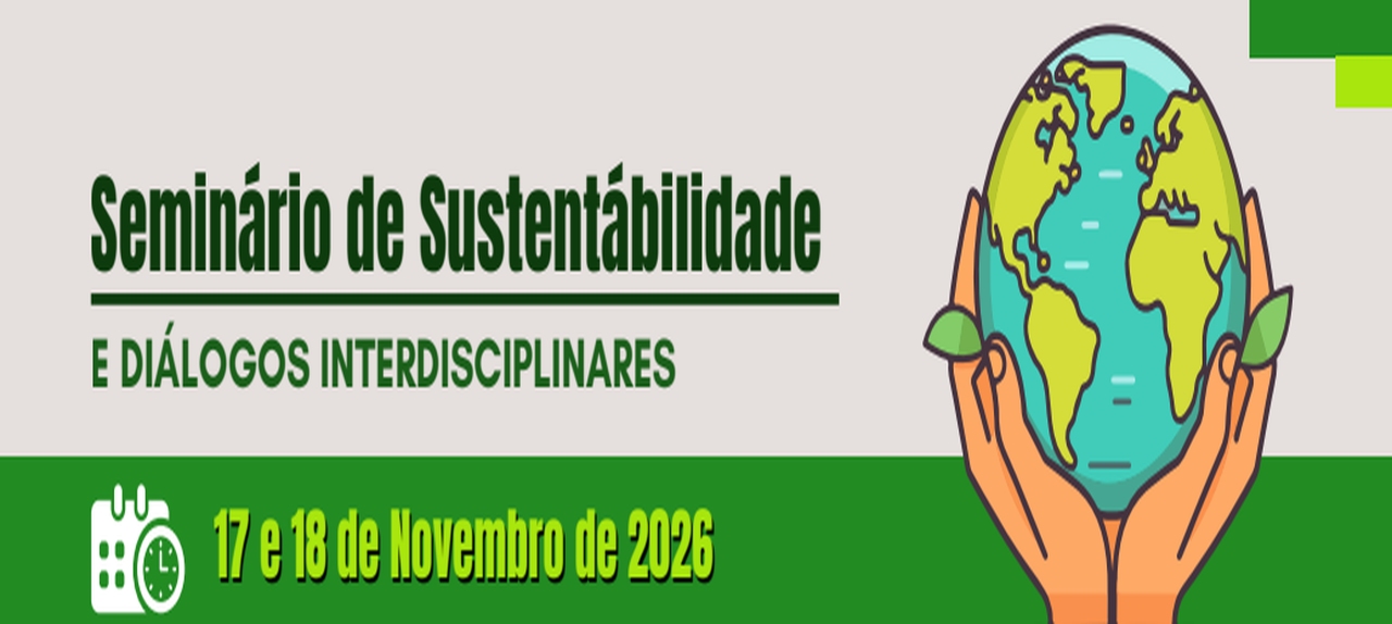 Seminário de Sustentabilidade e Diálogos Interdisciplinares