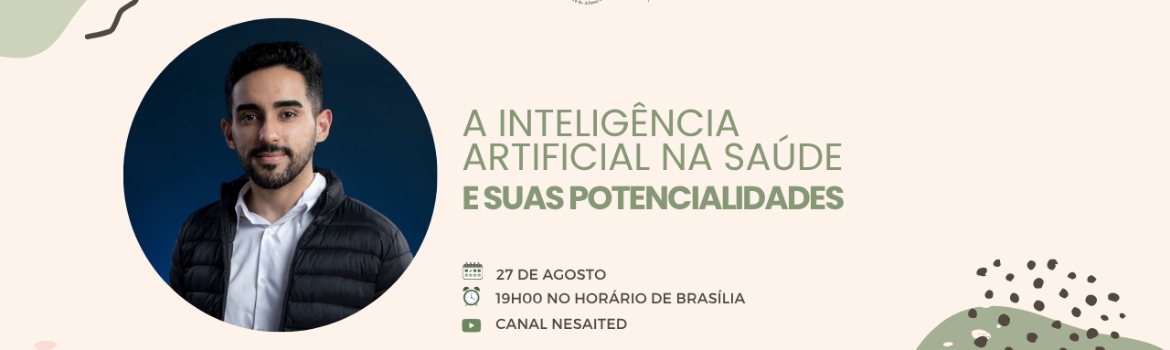 A Inteligência Artificial na saúde e suas potencialidades