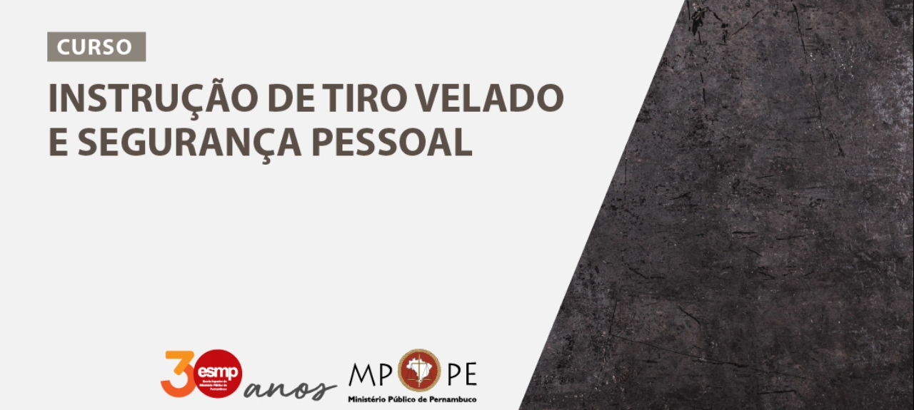 Curso Instrução de Tiro Velado e Segurança Pessoal